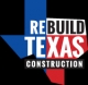 Rebuild Texas Construction